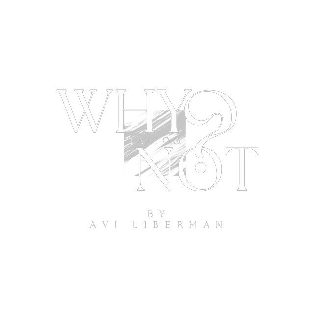 WhyNot Tattoo, by Avi Liberman